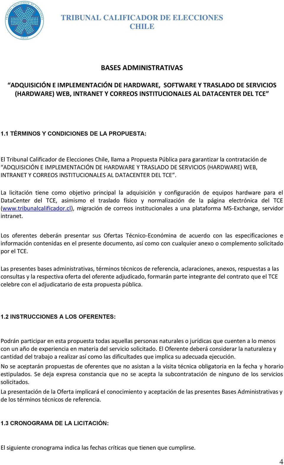 DE SERVICIOS (HARDWARE) WEB, INTRANET Y CORREOS INSTITUCIONALES AL DATACENTER DEL TCE.