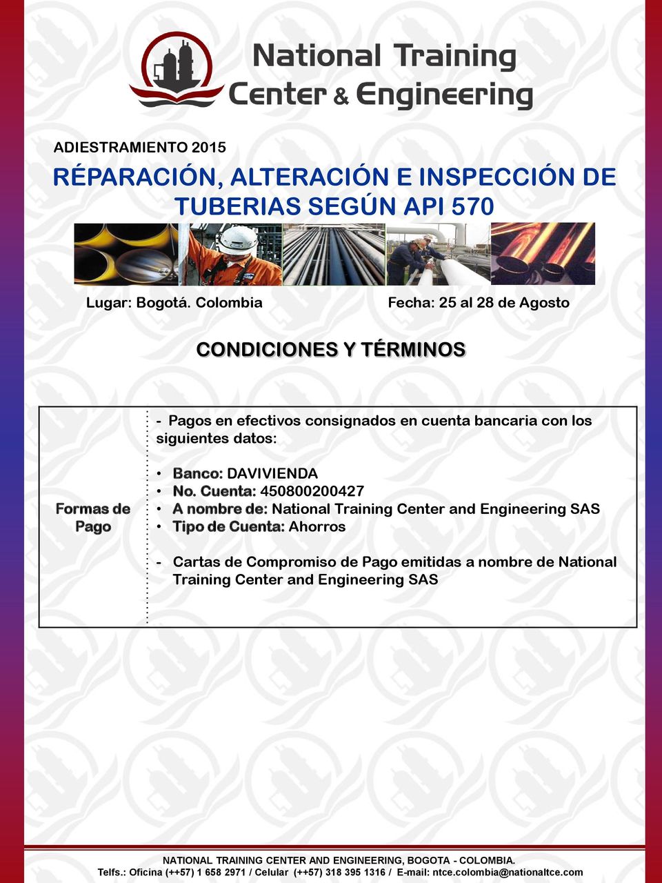 Cuenta: 450800200427 A nombre de: National Training Center and Engineering SAS Tipo