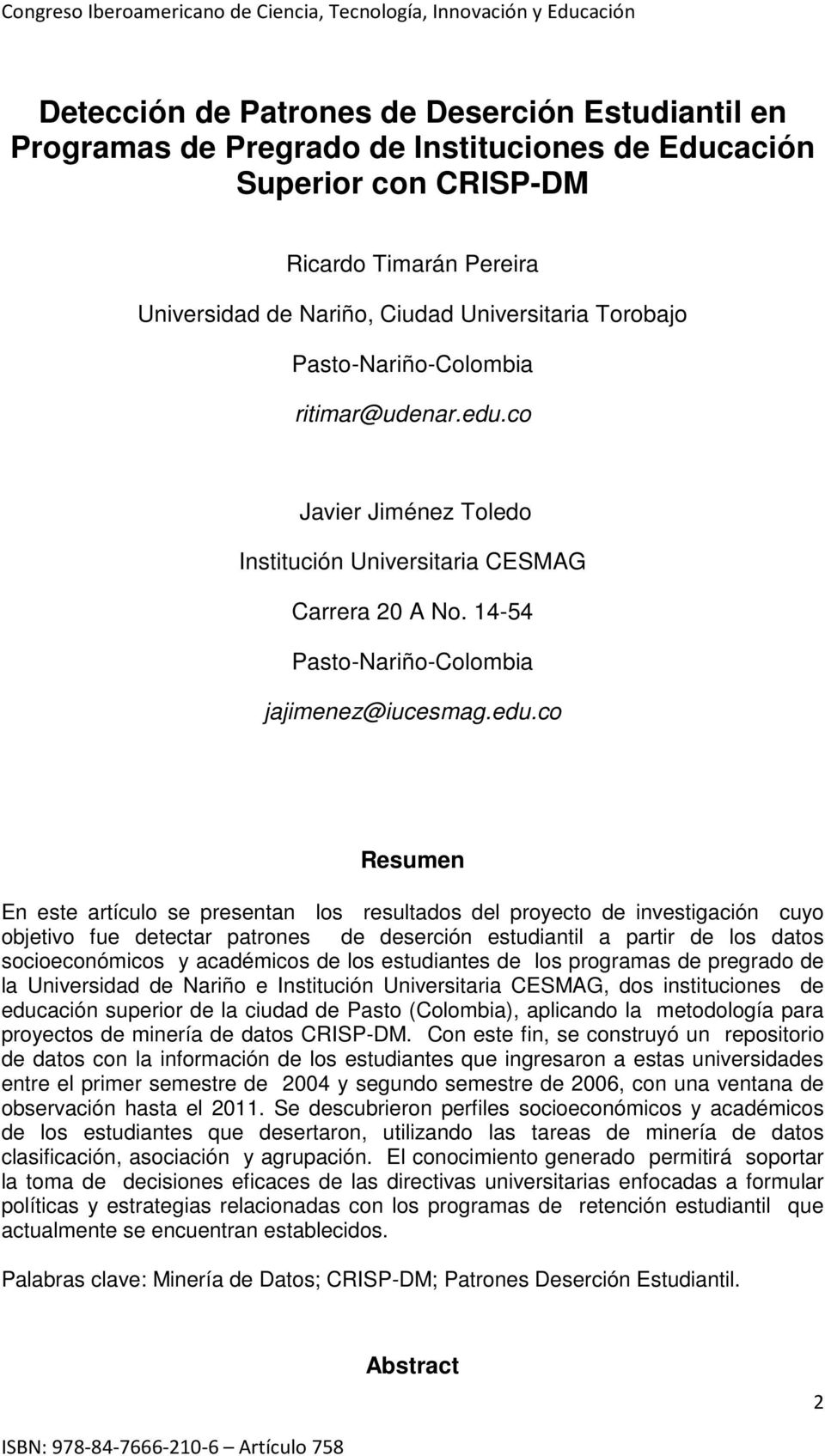 co Javier Jiménez Toledo Institución Universitaria CESMAG Carrera 20 A No. 14-54 Pasto-Nariño-Colombia jajimenez@iucesmag.edu.