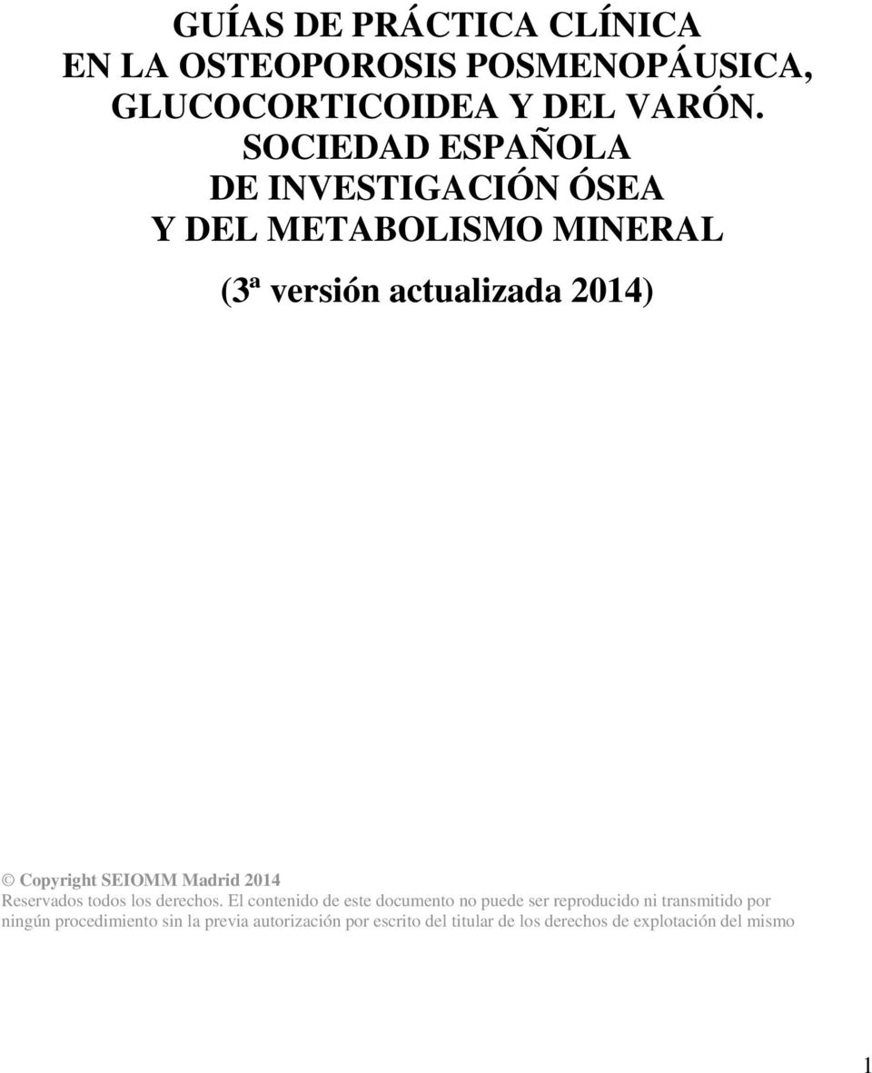 SEIOMM Madrid 2014 Reservados todos los derechos.