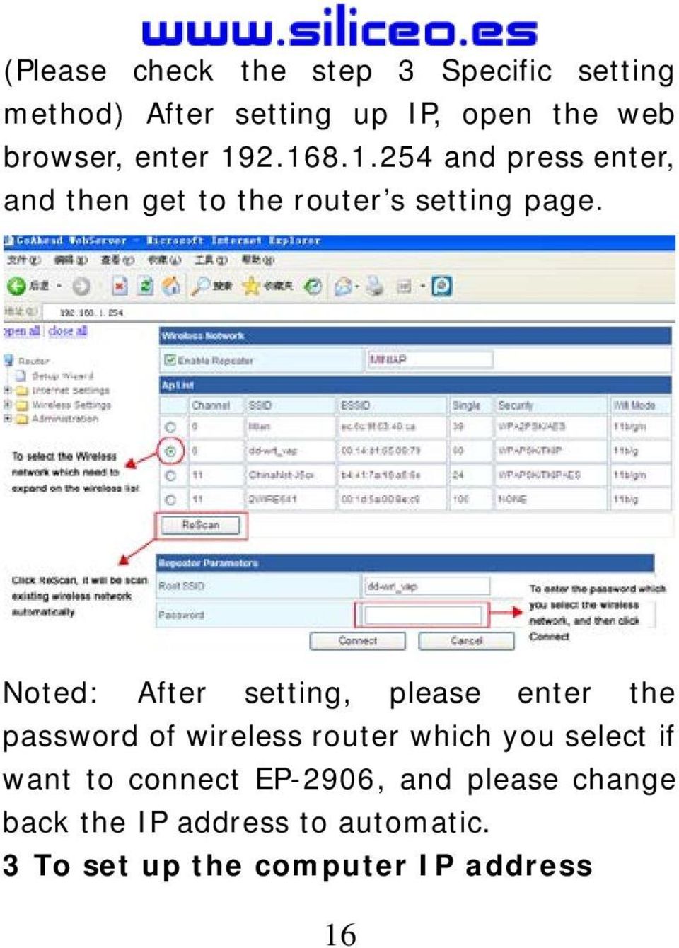 Noted: After setting, please enter the password of wireless router which you select if want