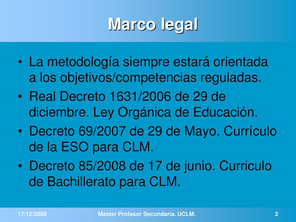 Decreto 69/2007 de 29 de Mayo. Currículo de la ESO para CLM.