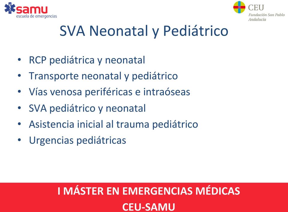 periféricas e intraóseas SVA pediátrico y neonatal