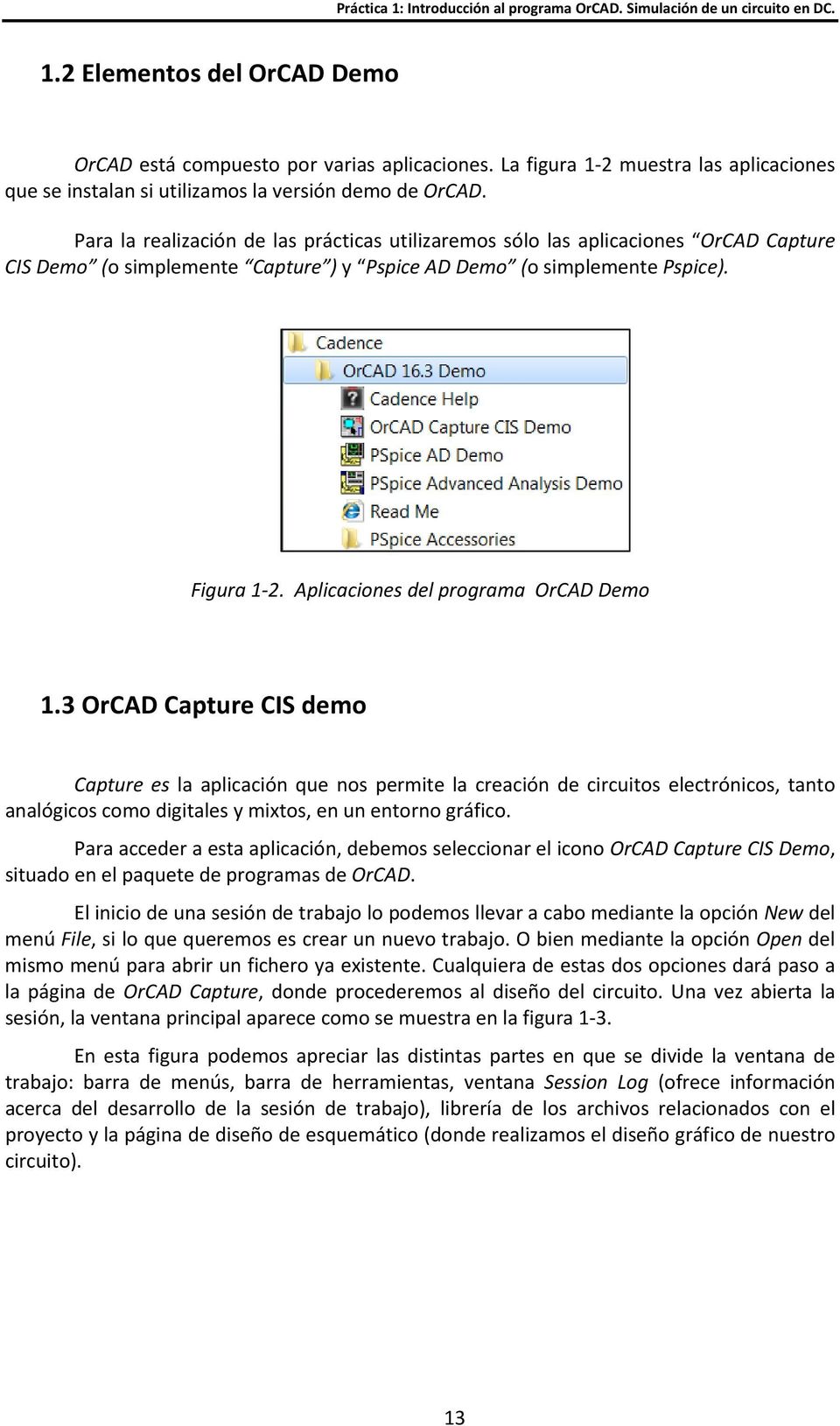 Aplicaciones del programa OrCAD Demo 1.