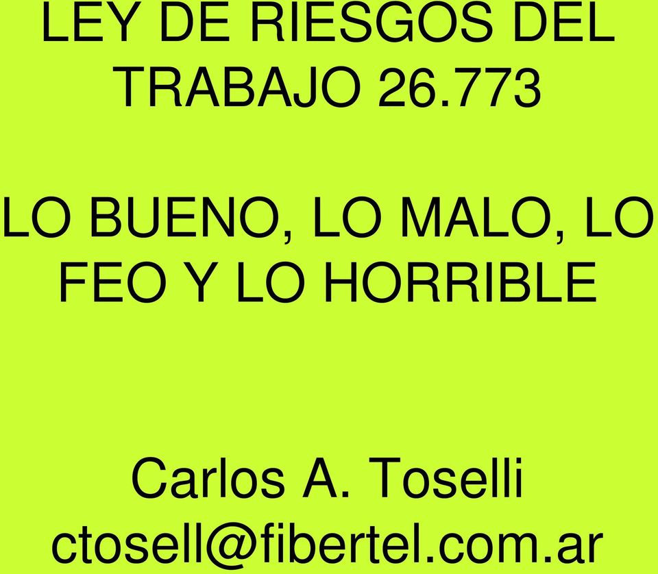 FEO Y LO HORRIBLE Carlos A.