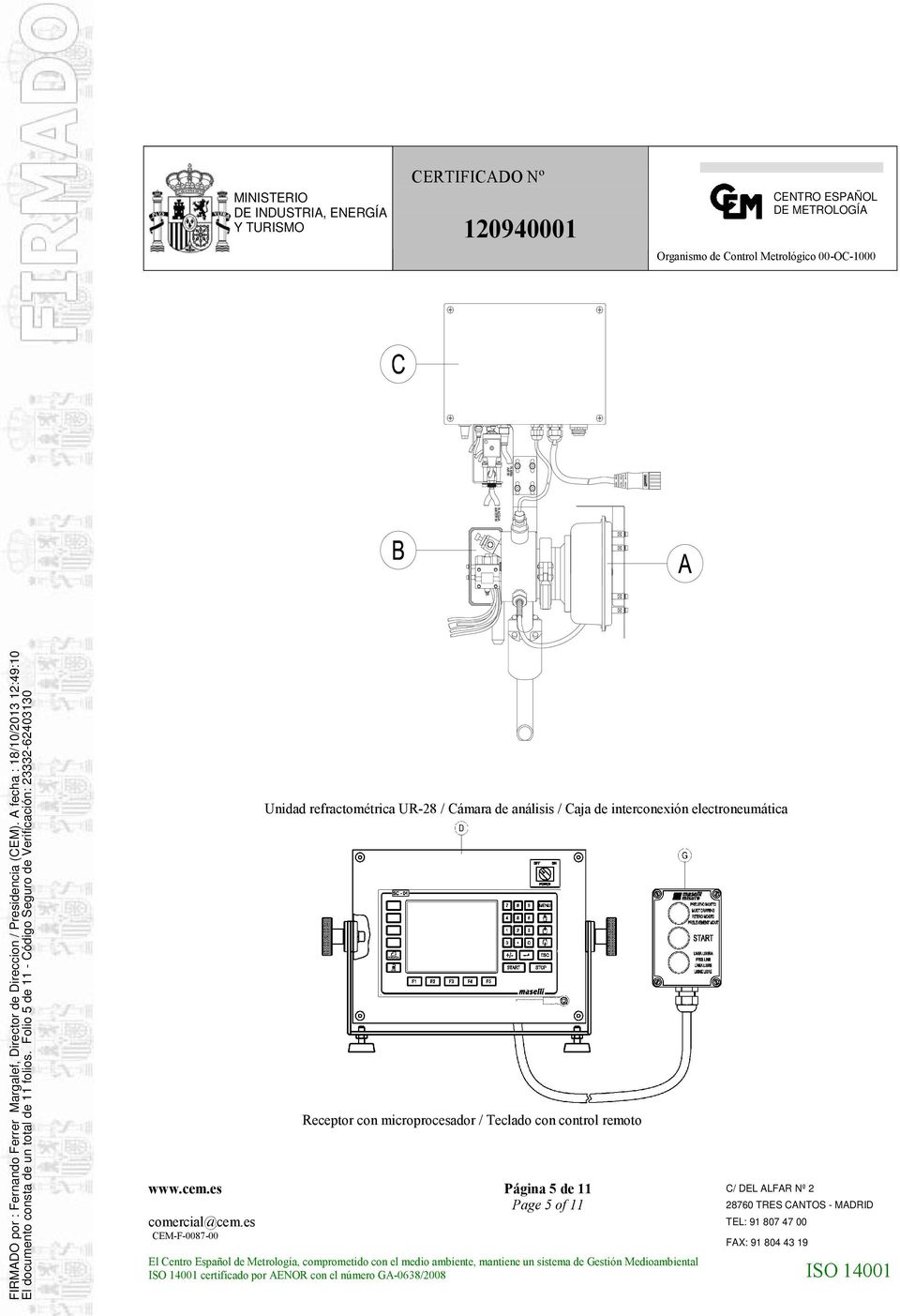 refractométrica UR-28 / Cámara de análisis / Caja de interconexión
