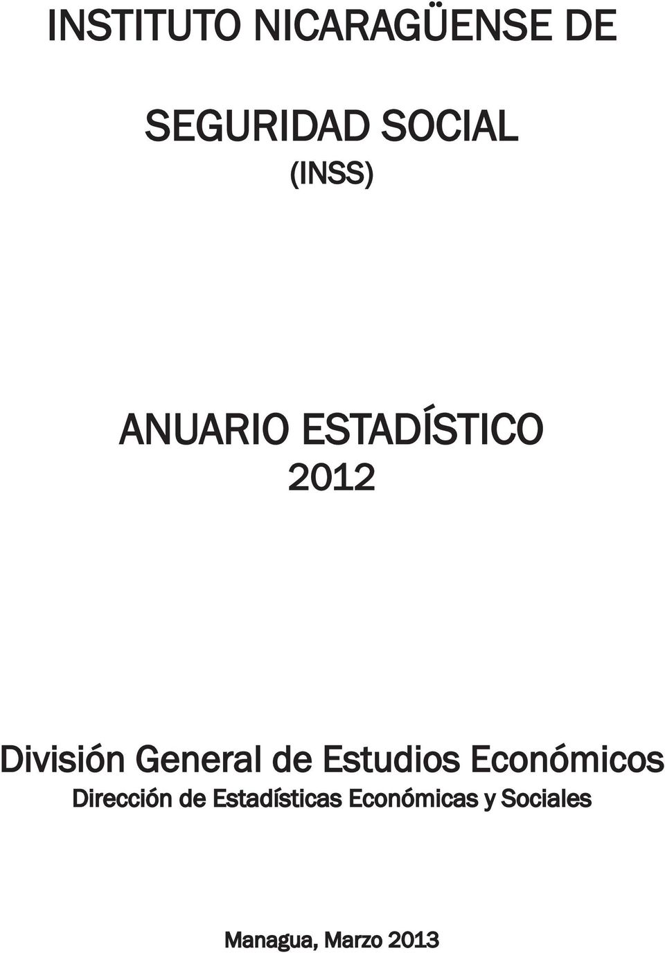 General de Estudios Económicos Dirección de