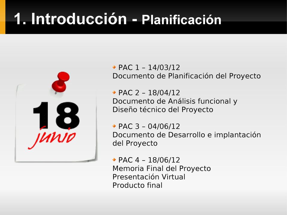 del Proyecto PAC 3 04/06/12 Documento de Desarrollo e implantación del
