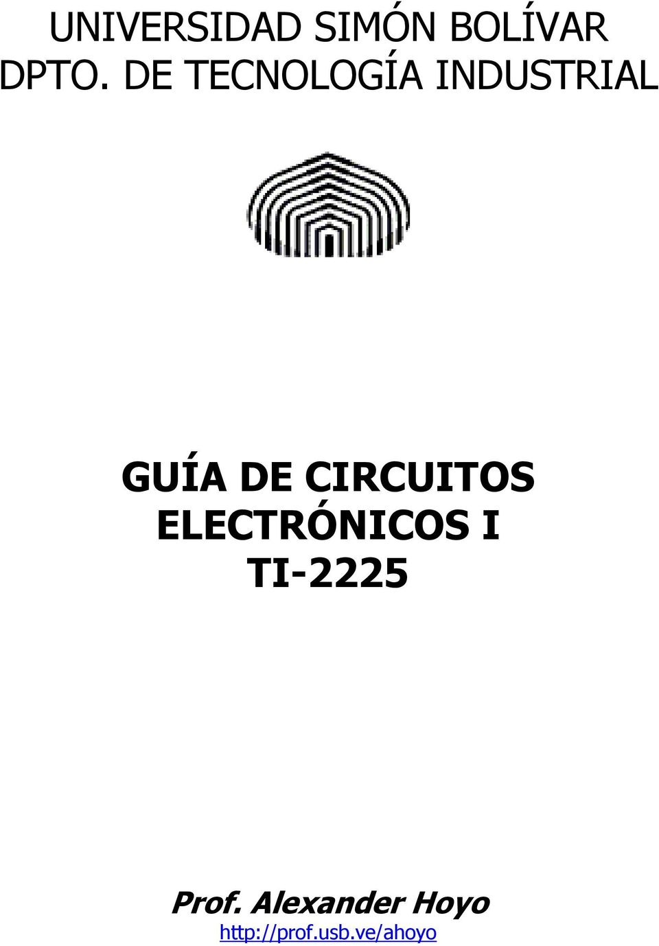 CICUITOS ELECTÓNICOS I TI-2225