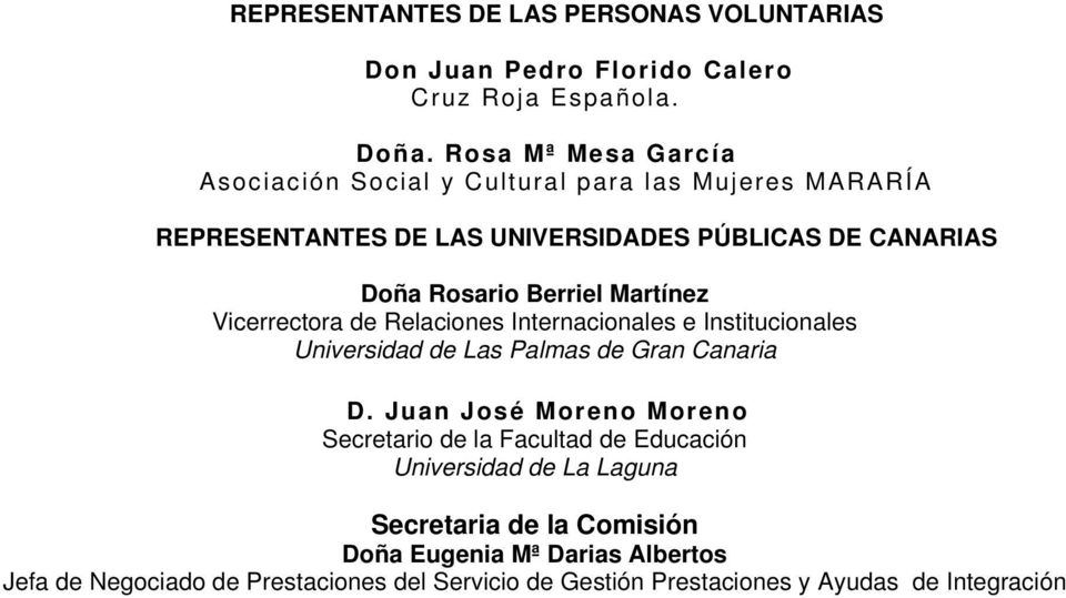 Martínez Vicerrectora de Relaciones Internacionales e Institucionales Universidad de Las Palmas de Gran Canaria D.