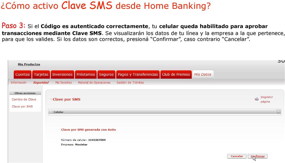 aprobar transacciones mediante Clave SMS.
