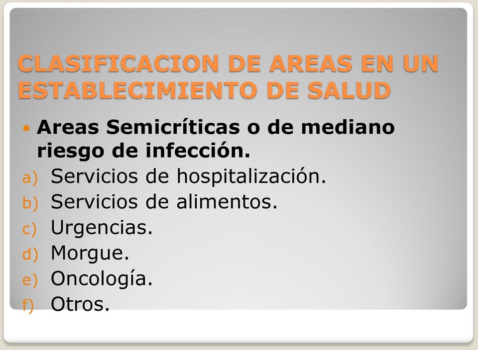 a) Servicios de hospitalización.