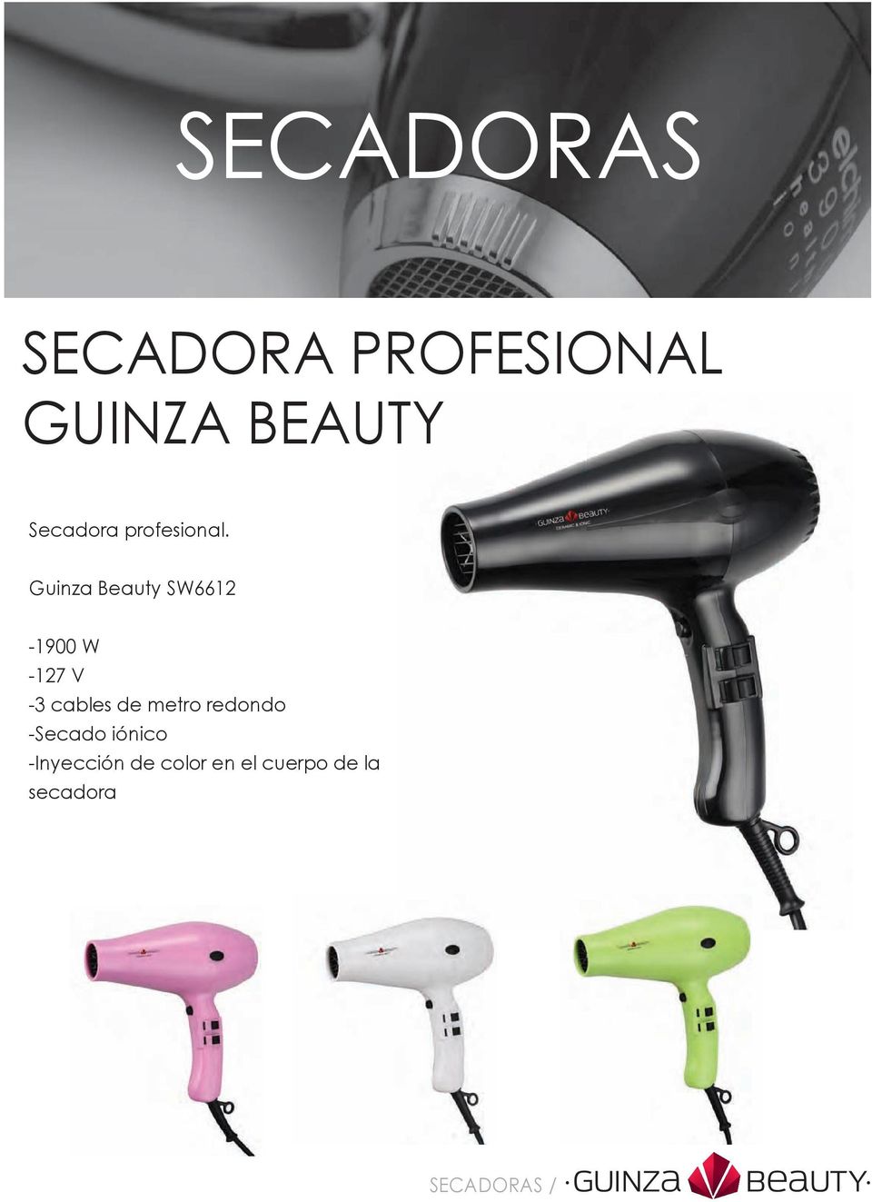 Guinza Beauty SW6612-1900 W -127 V -3 cables de