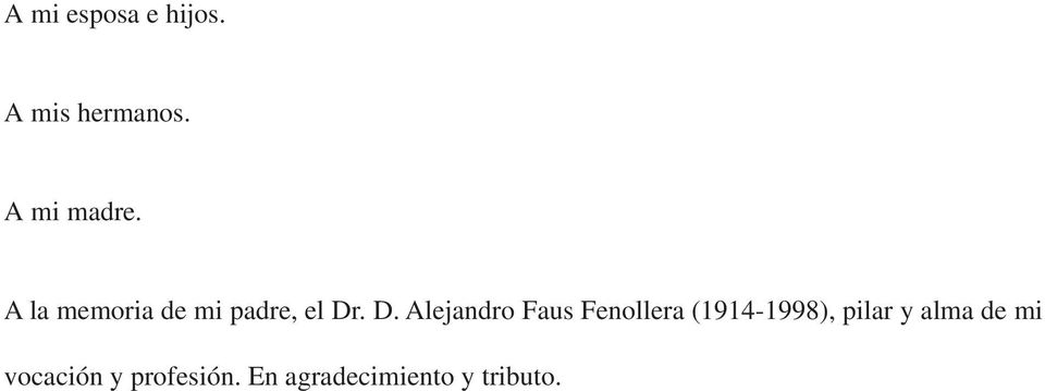 . D. Alejandro Faus Fenollera (1914-1998),