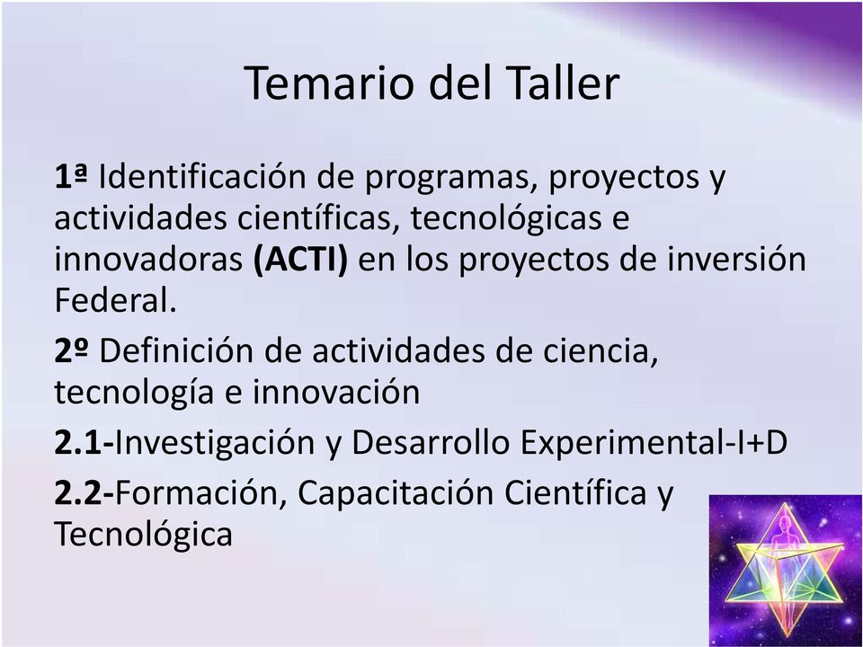 Federal. 2º Definición de actividades de ciencia, tecnología e innovación 2.