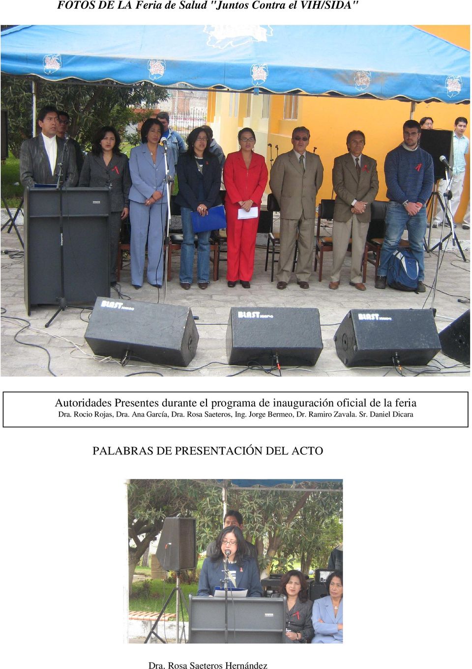 Rocio Rojas, Dra. Ana García, Dra. Rosa Saeteros, Ing. Jorge Bermeo, Dr.