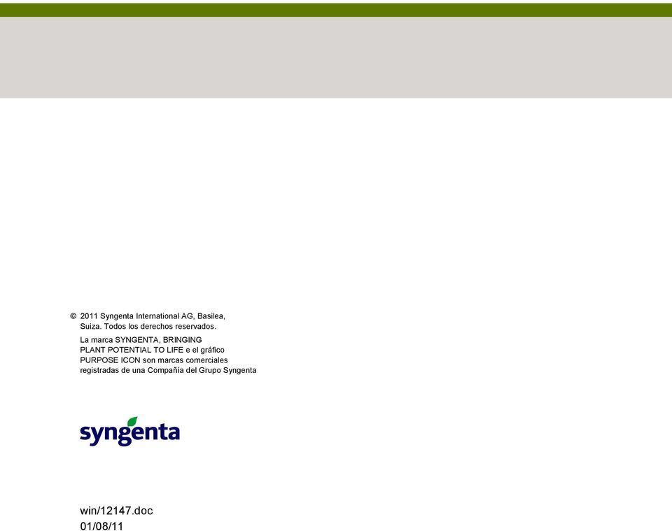 La marca SYNGENTA, BRINGING PLANT POTENTIAL TO LIFE e el