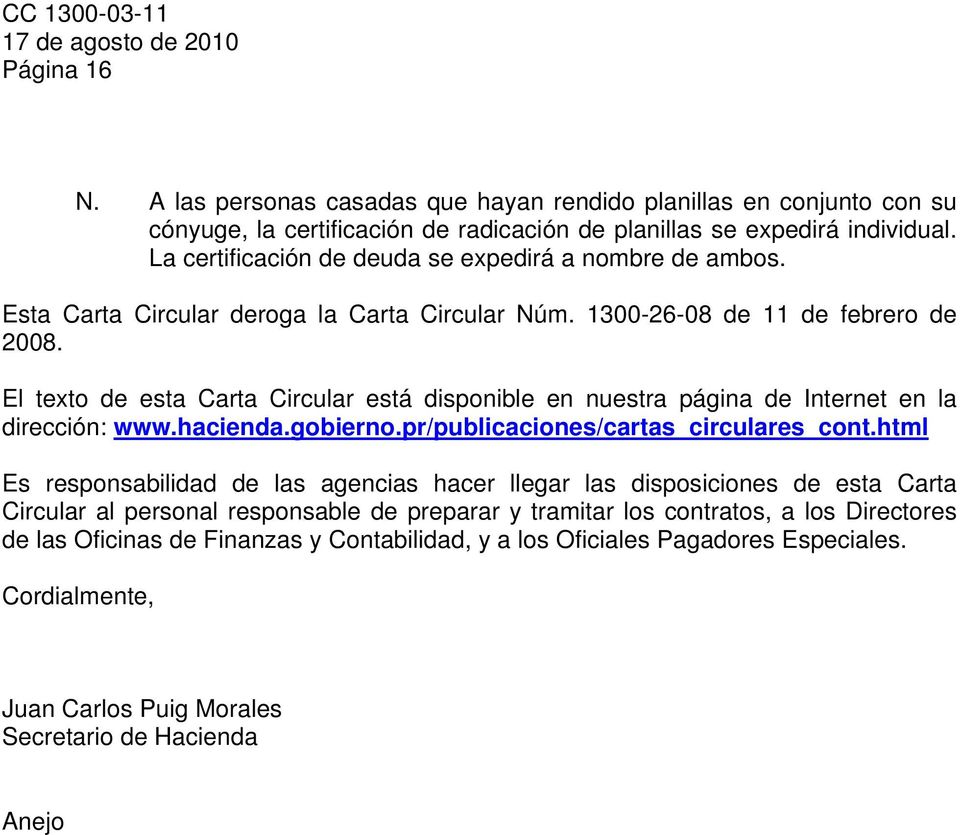 El texto de esta Carta Circular está disponible en nuestra página de Internet en la dirección: www.hacienda.gobierno.pr/publicaciones/cartas_circulares_cont.