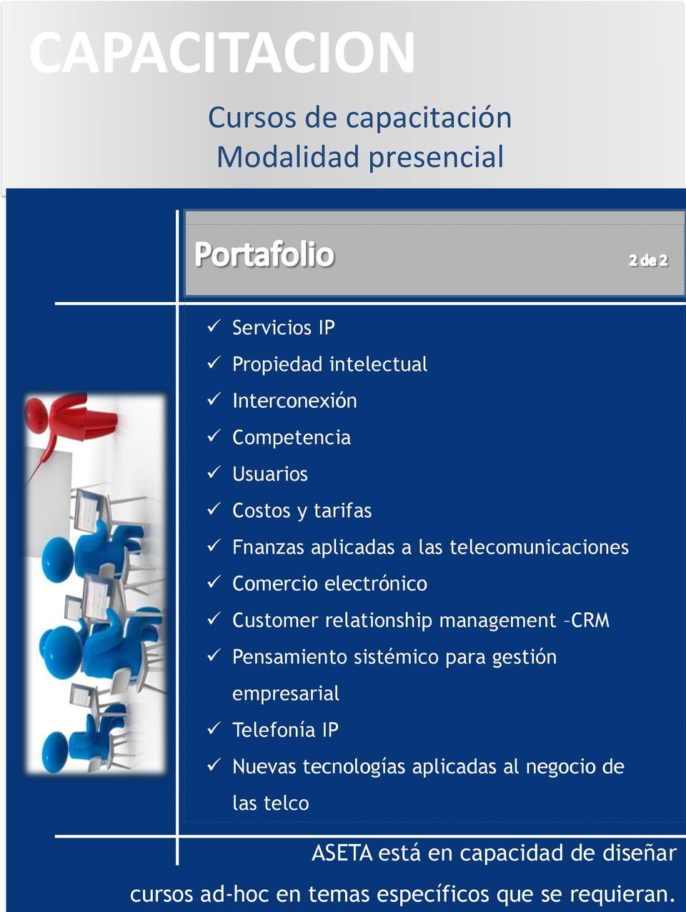 relationship management CRM Pensamiento sistémico para gestión empresarial Telefonía IP Nuevas tecnologías