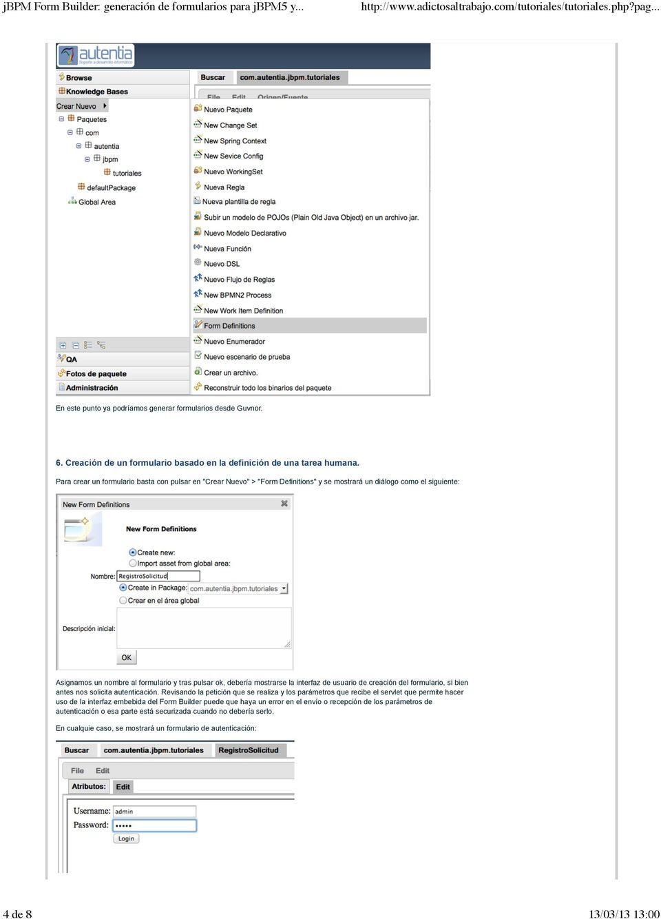 la interfaz de usuario de creación del formulario, si bien antes nos solicita autenticación.