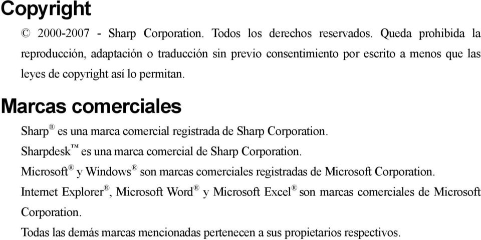 Marcas comerciales Sharp es una marca comercial registrada de Sharp Corporation. Sharpdesk es una marca comercial de Sharp Corporation.
