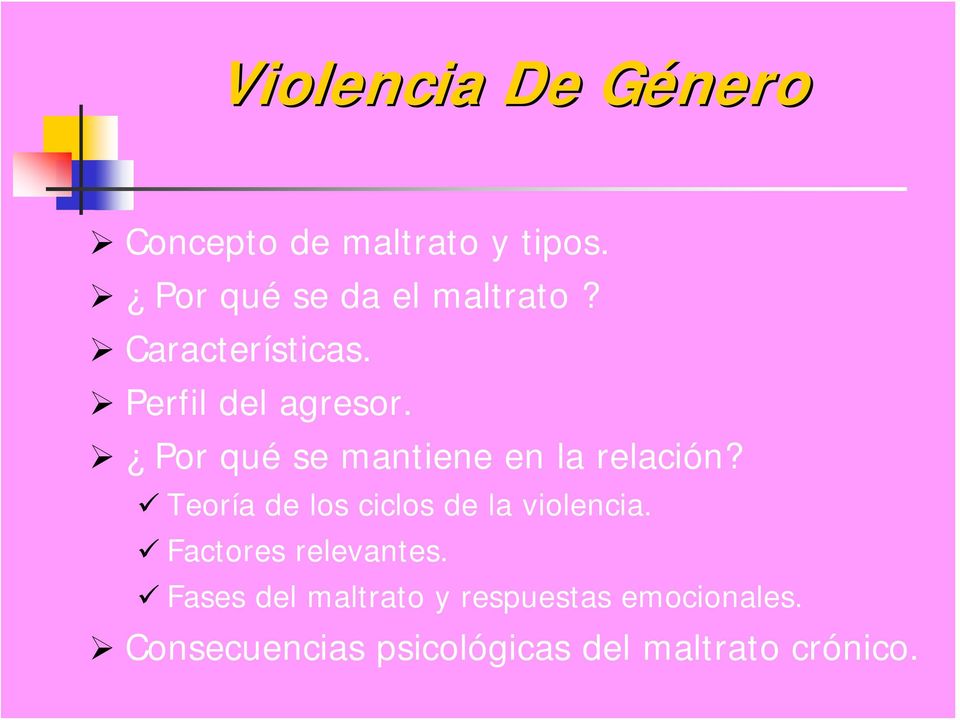 Teoría de los ciclos de la violencia. Factores relevantes.