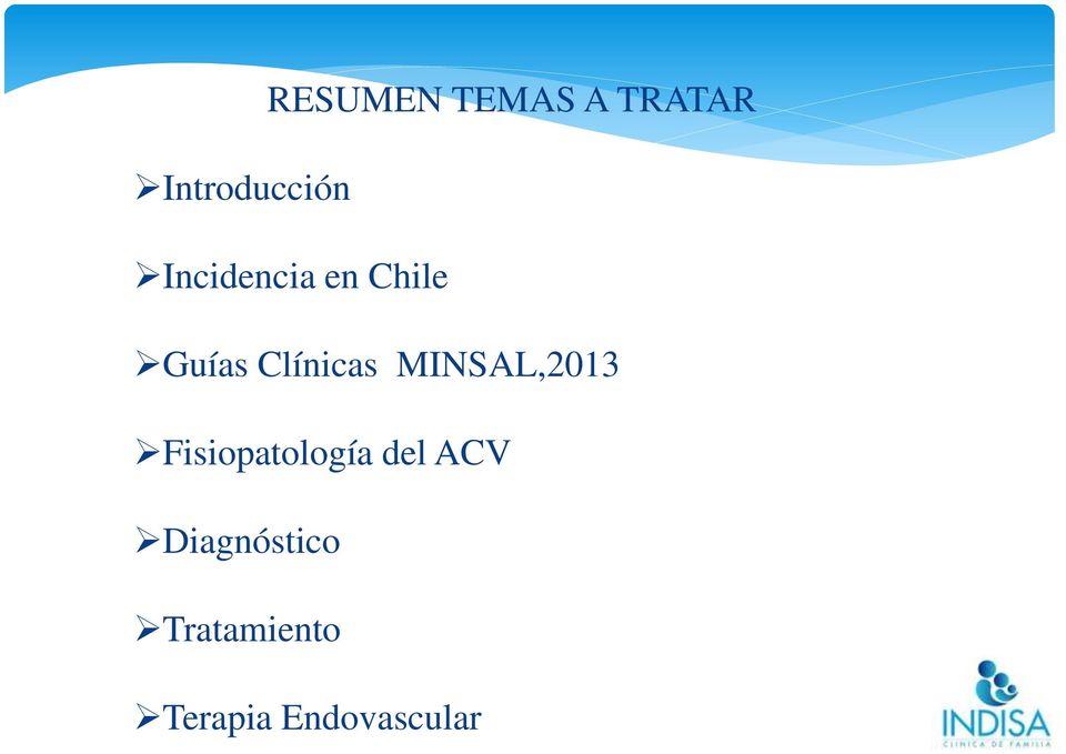 MINSAL,2013 Fisiopatología del ACV