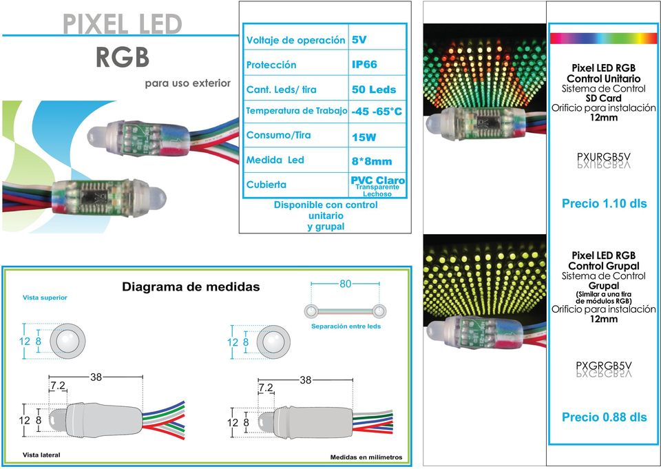 control unitario y grupal Pixel LED RGB Control Unitario Sistema de Control SD Card Orificio para instalación 12mm PXURGB5V PXURGB5V Precio 1.