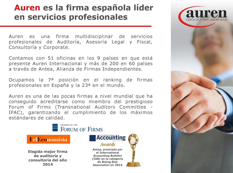 Ocupamos la 7ª posición en el ranking de firmas profesionales en España y la 23ª en el mundo.