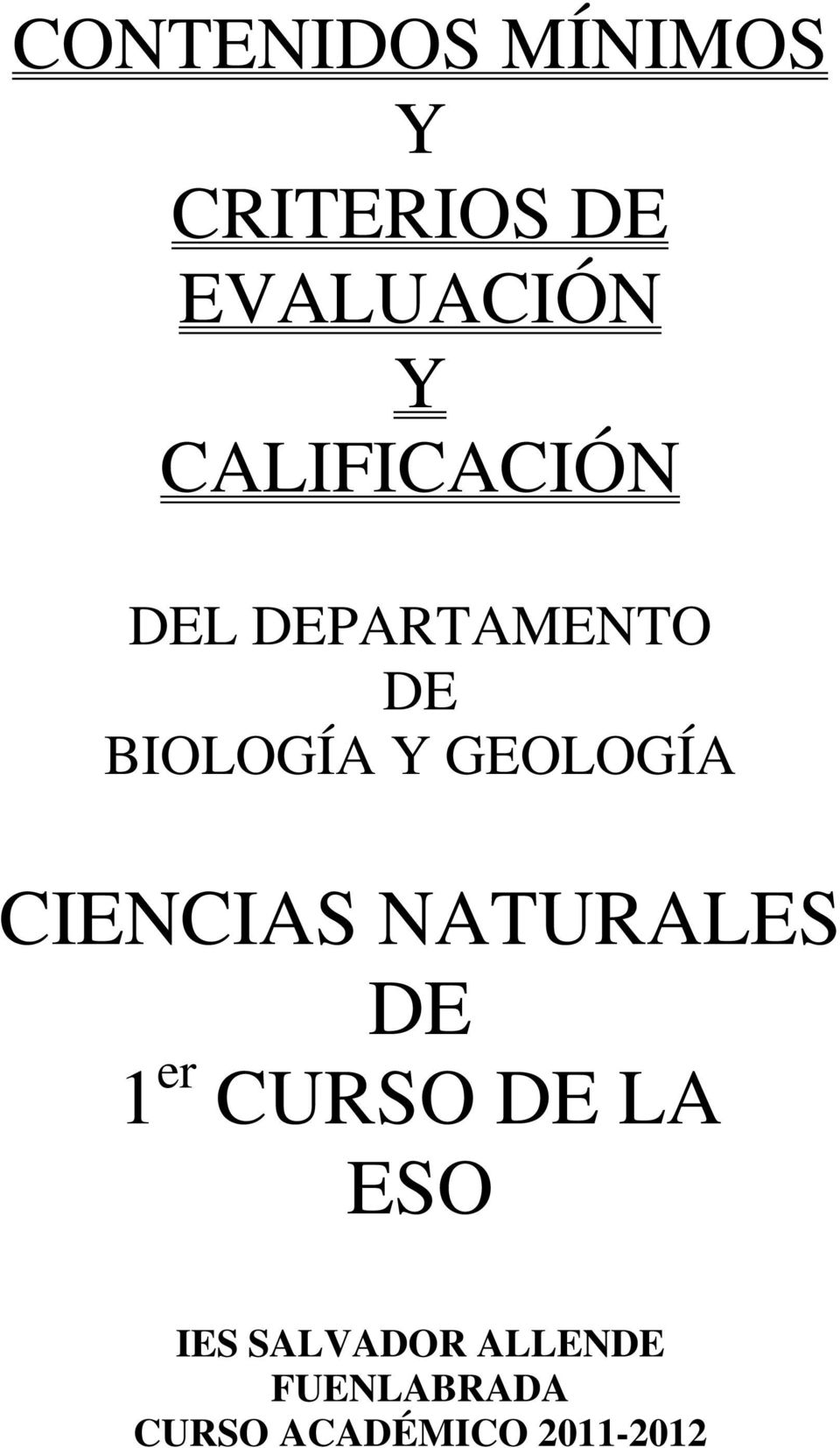 GEOLOGÍA CIENCIAS NATURALES DE 1 er CURSO DE LA