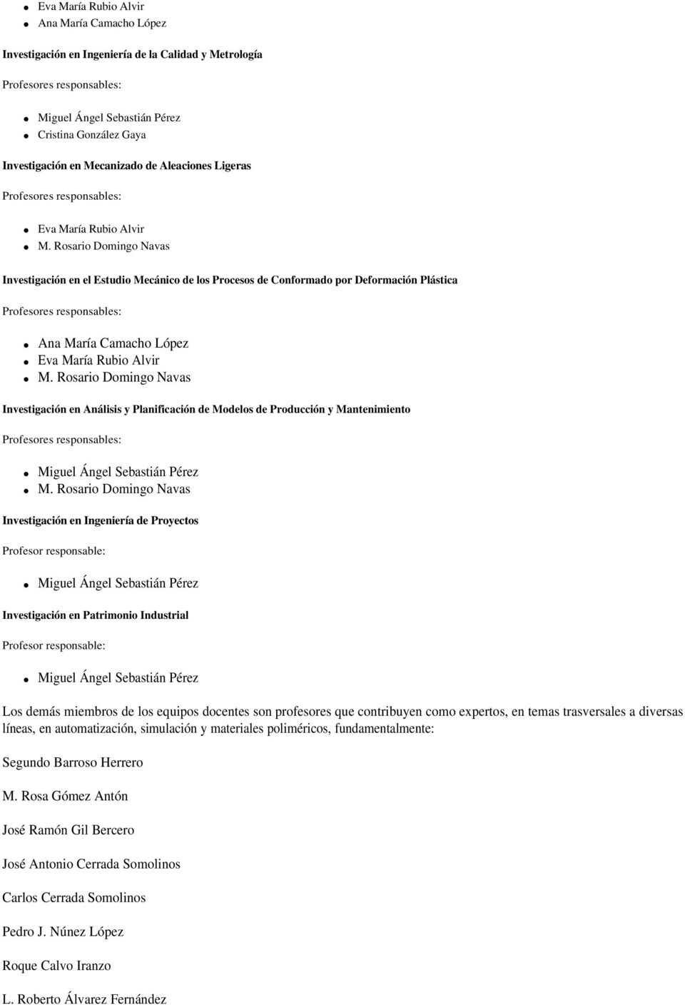Rosario Domingo Navas Investigación en Análisis y Planificación de Modelos de Producción y Mantenimiento M.
