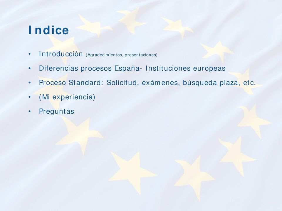 Instituciones europeas Proceso Standard: