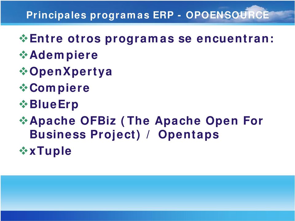 OpenXpertya Compiere BlueErp Apache OFBiz (The