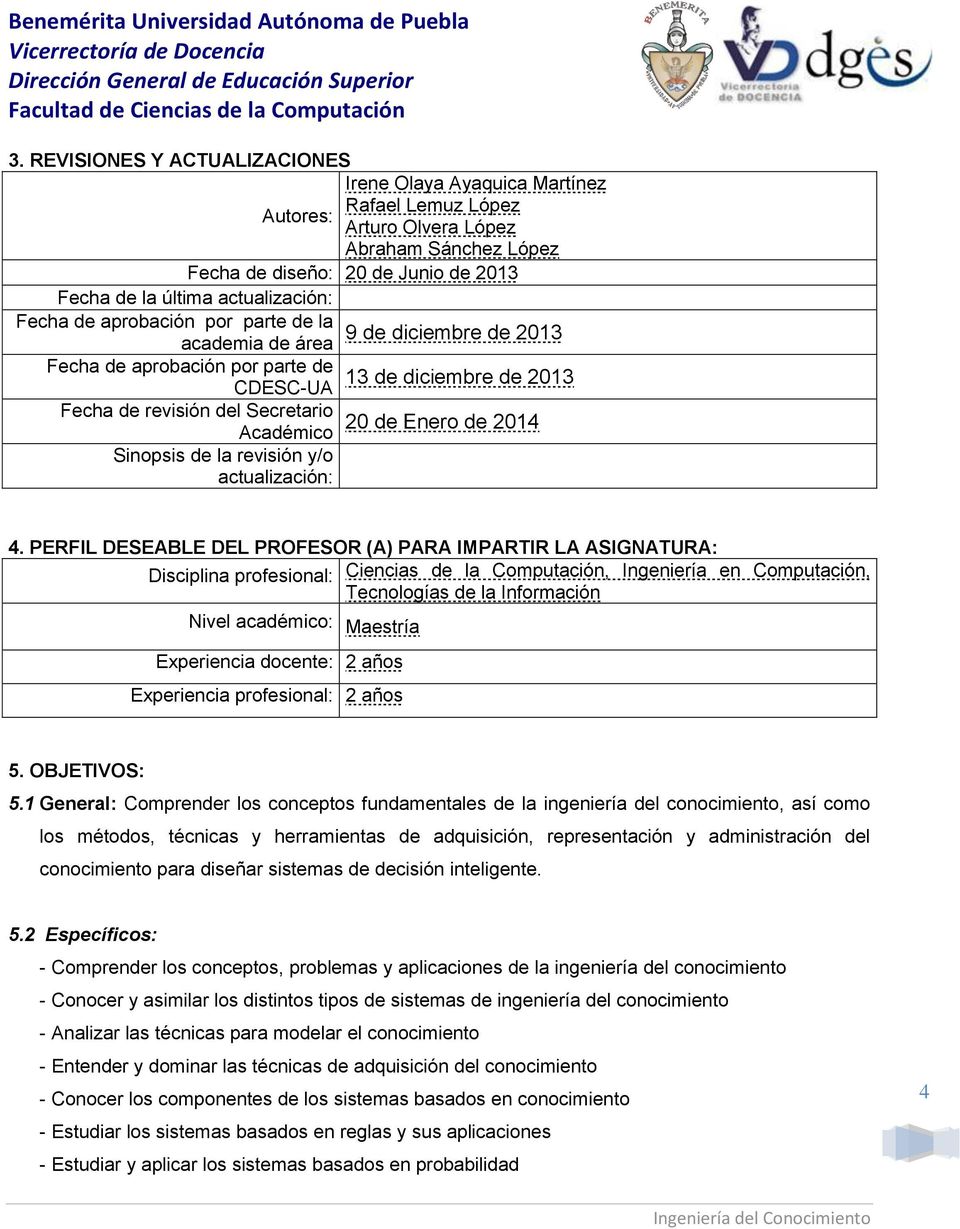 Enero de 2014 Académico Sinopsis de la revisión y/o actualización: 4.