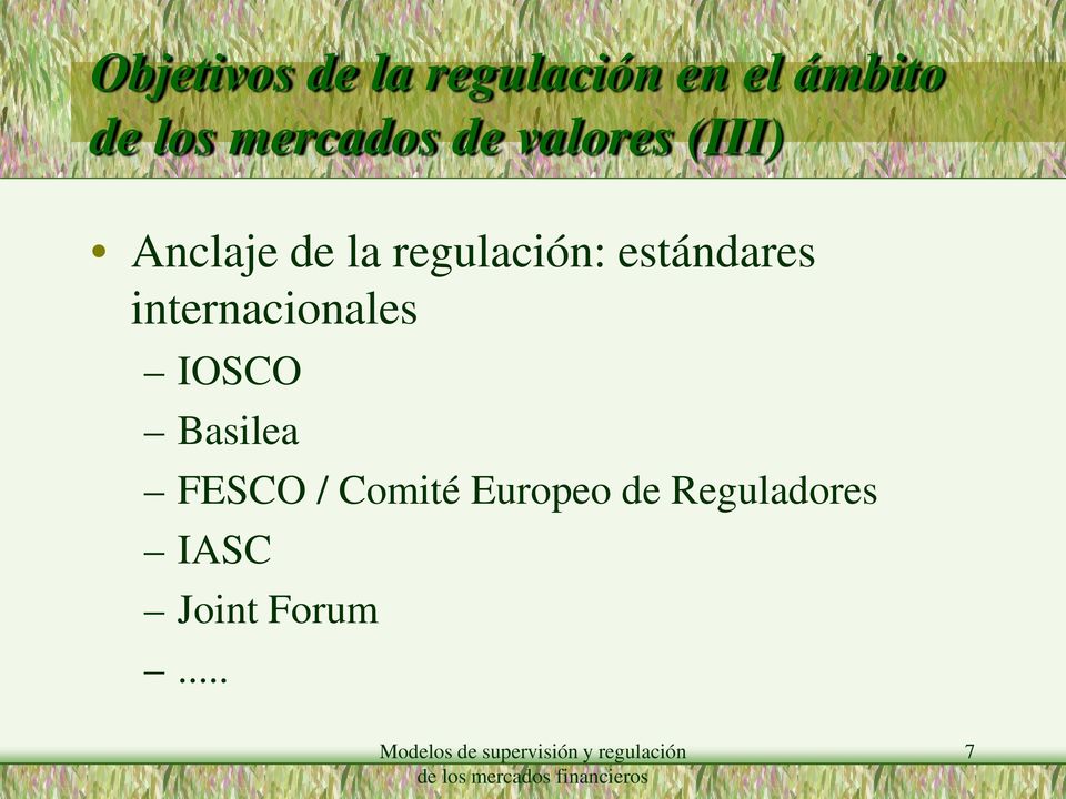 regulación: estándares internacionales IOSCO