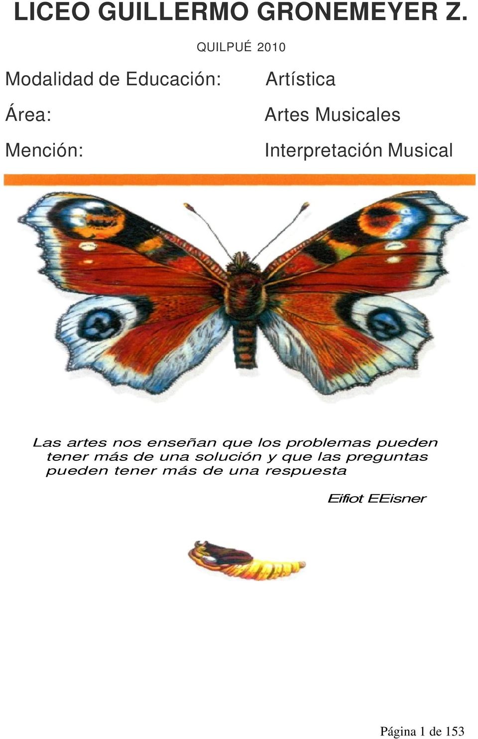 Musicales Interpretación Musical Las artes nos enseñan que los