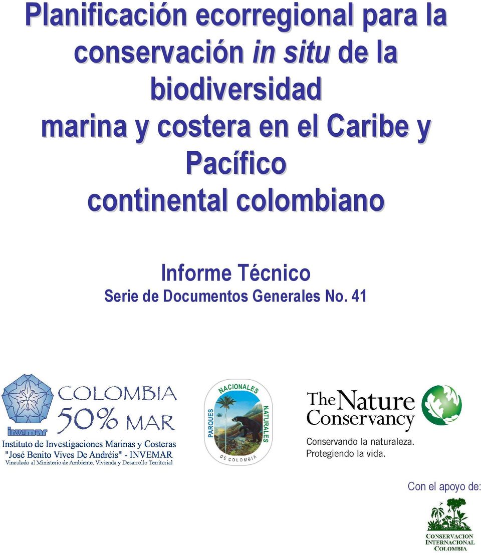 Caribe y Pacífico continental colombiano Informe