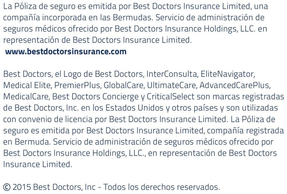 Best Doctors, el Logo de Best Doctors, InterConsulta, EliteNavigator, Medical Elite, PremierPlus, GlobalCare, UltimateCare, AdvancedCarePlus, MedicalCare, Best Doctors Concierge y CriticalSelect son