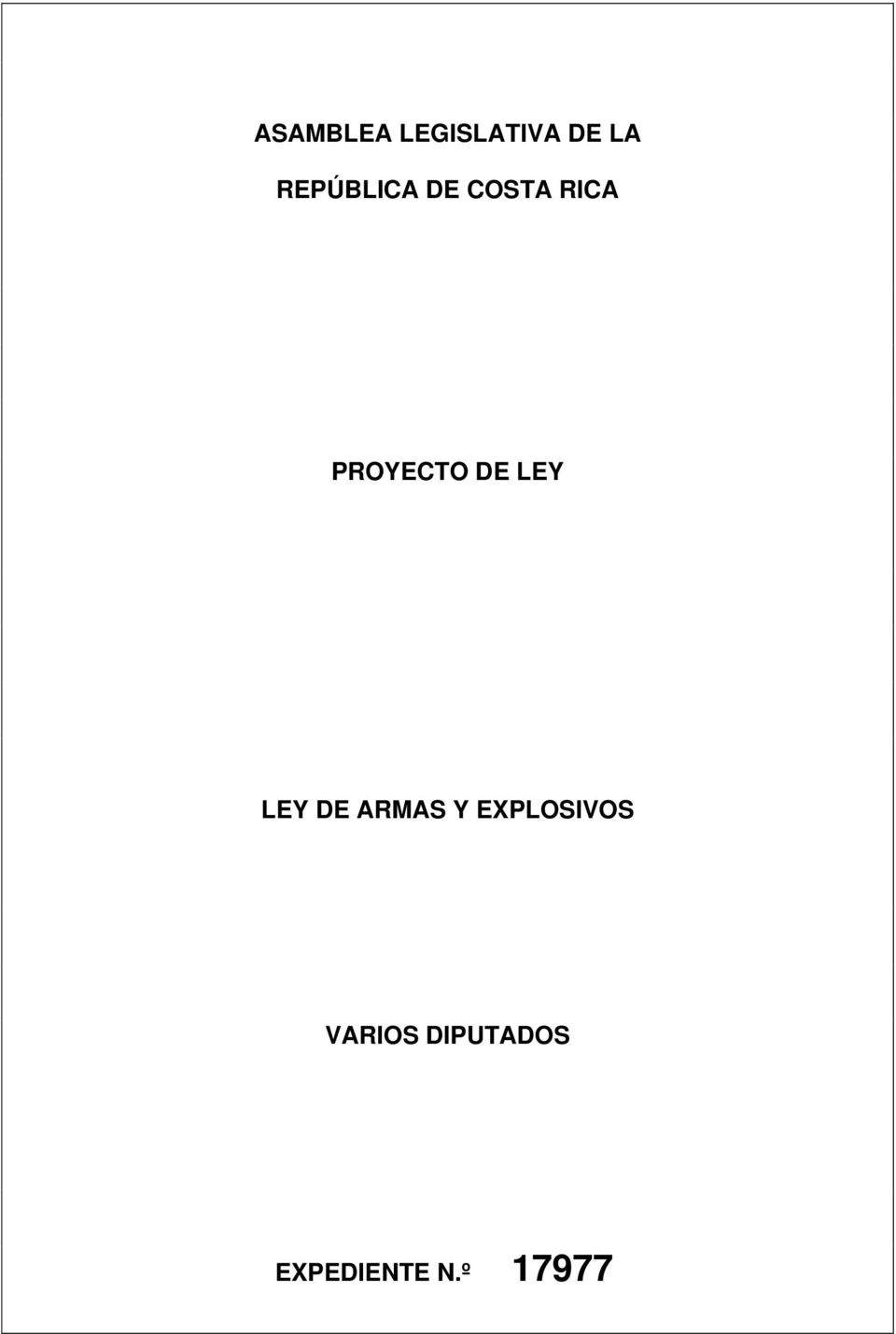 DE LEY LEY DE ARMAS Y EXPLOSIVOS
