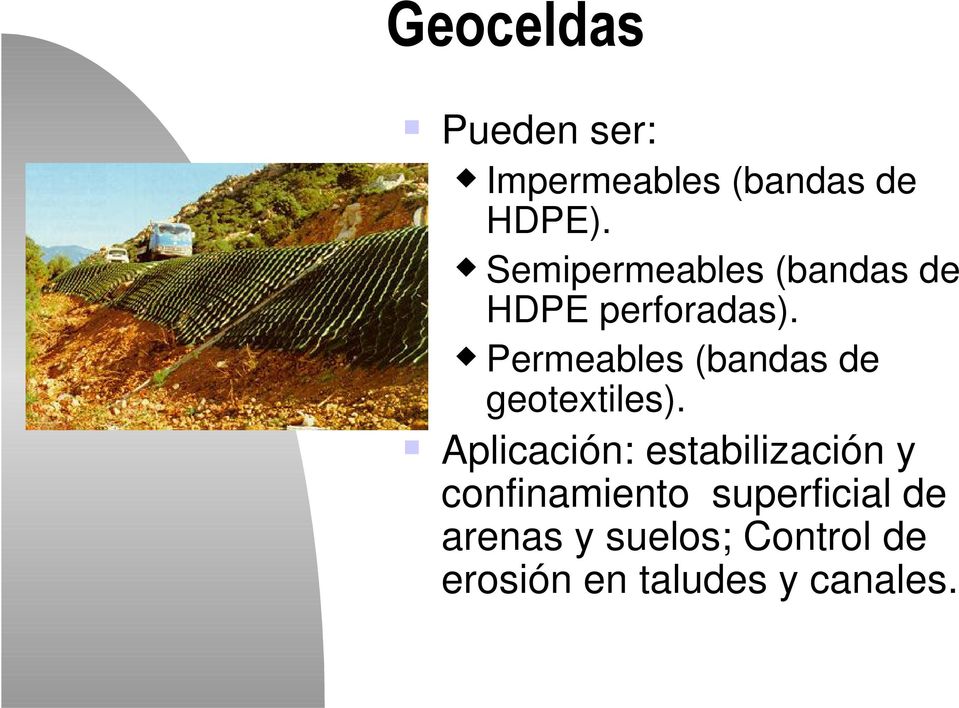 Permeables (bandas de geotextiles).