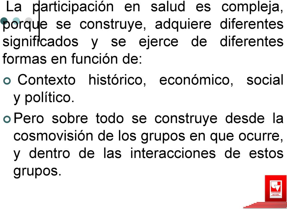 Contexto histórico, económico, social y político.