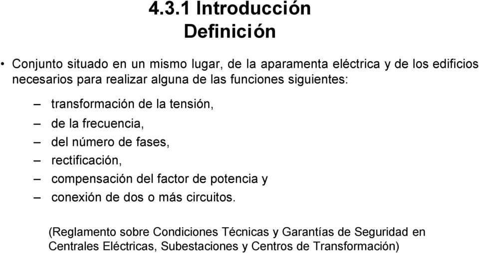 3.1 Introducción Definición compensación del factor de potencia y conexión de dos o más circuitos.