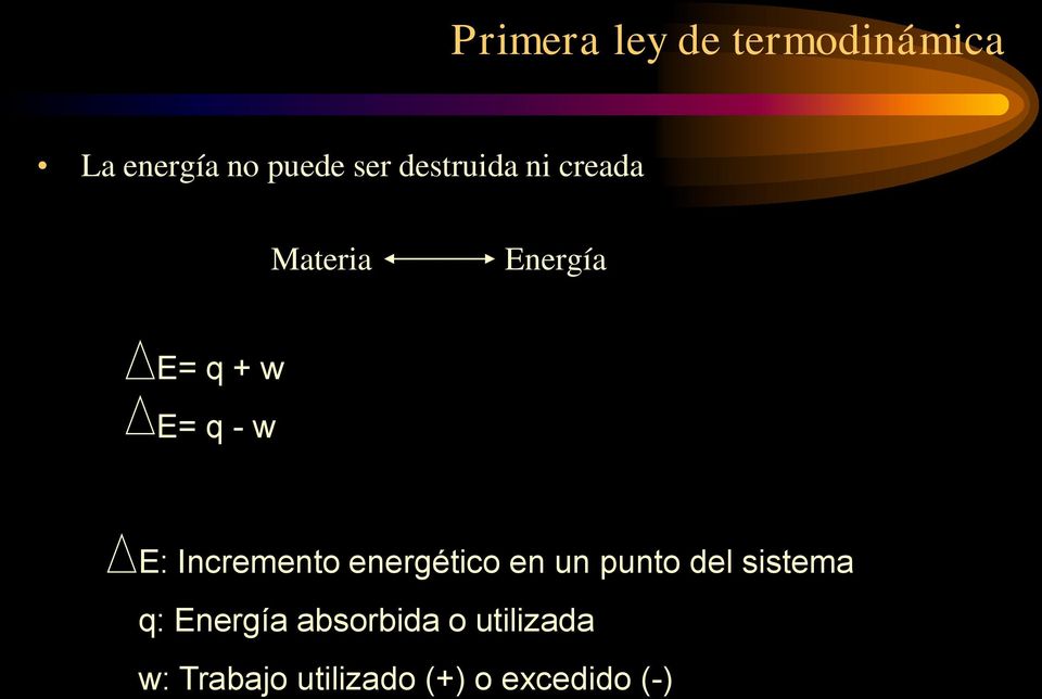 Incremento energético en un punto del sistema q: Energía