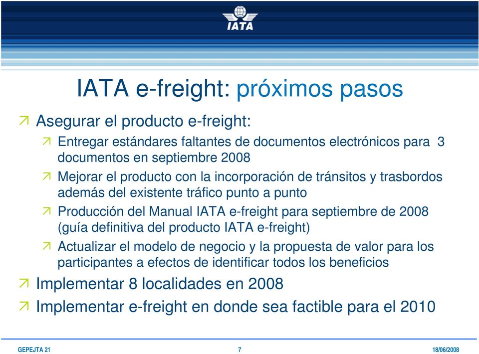 IATA e-freight para septiembre de 2008 (guía definitiva del producto IATA e-freight) Actualizar el modelo de negocio y la propuesta de valor para los