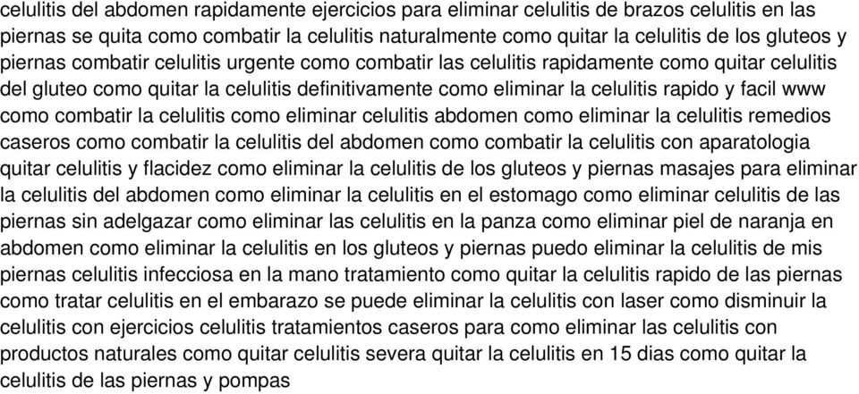 combatir la celulitis como eliminar celulitis abdomen como eliminar la celulitis remedios caseros como combatir la celulitis del abdomen como combatir la celulitis con aparatologia quitar celulitis y