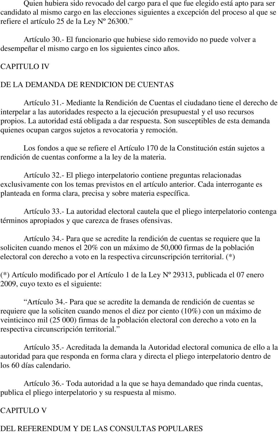 CAPITULO IV DE LA DEMANDA DE RENDICION DE CUENTAS Artículo 31.