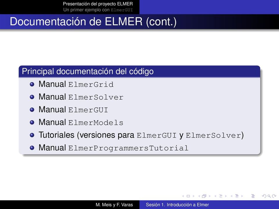 Manual ElmerSolver Manual ElmerGUI Manual ElmerModels