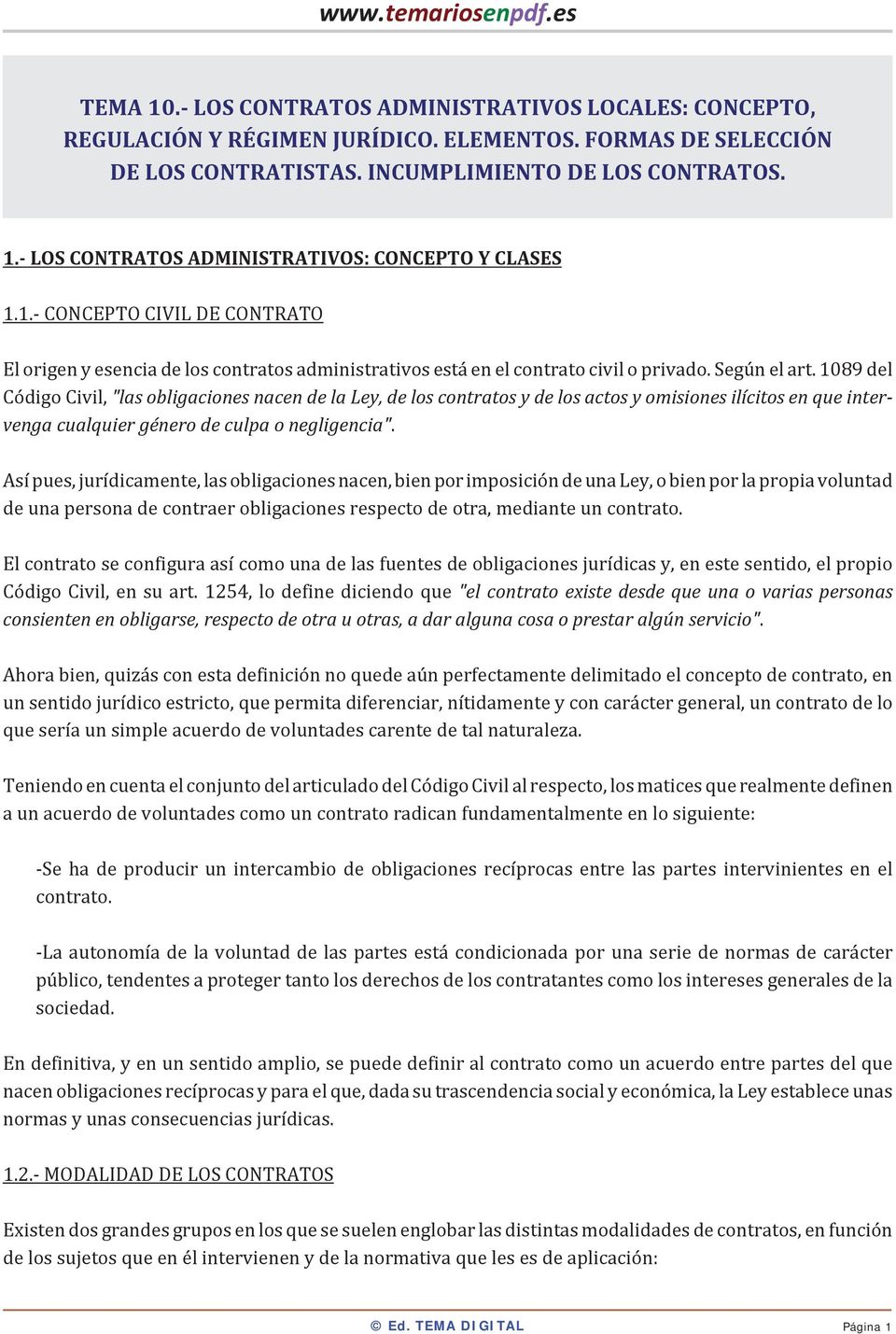 LOS CONTRATOS ADMINISTRATIVOS: CONCEPTO Y CLASES "las obligaciones nacen de la Ley, de los contratos y de los actos y omisiones