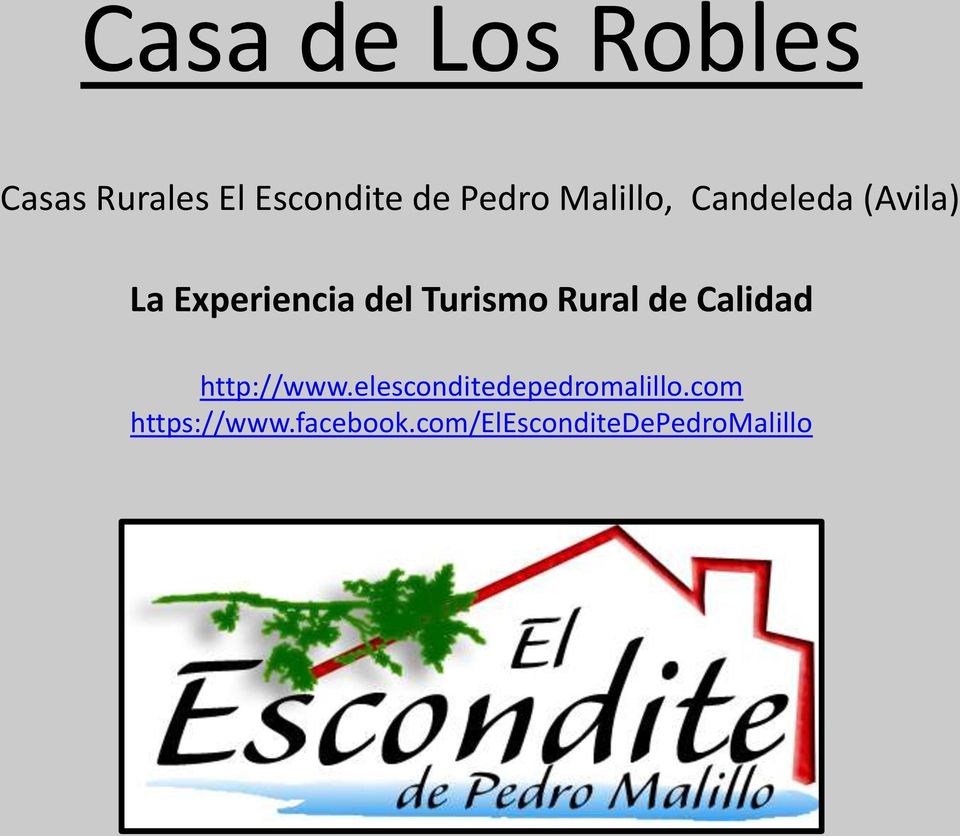 Rural de Calidad http://www.elesconditedepedromalillo.