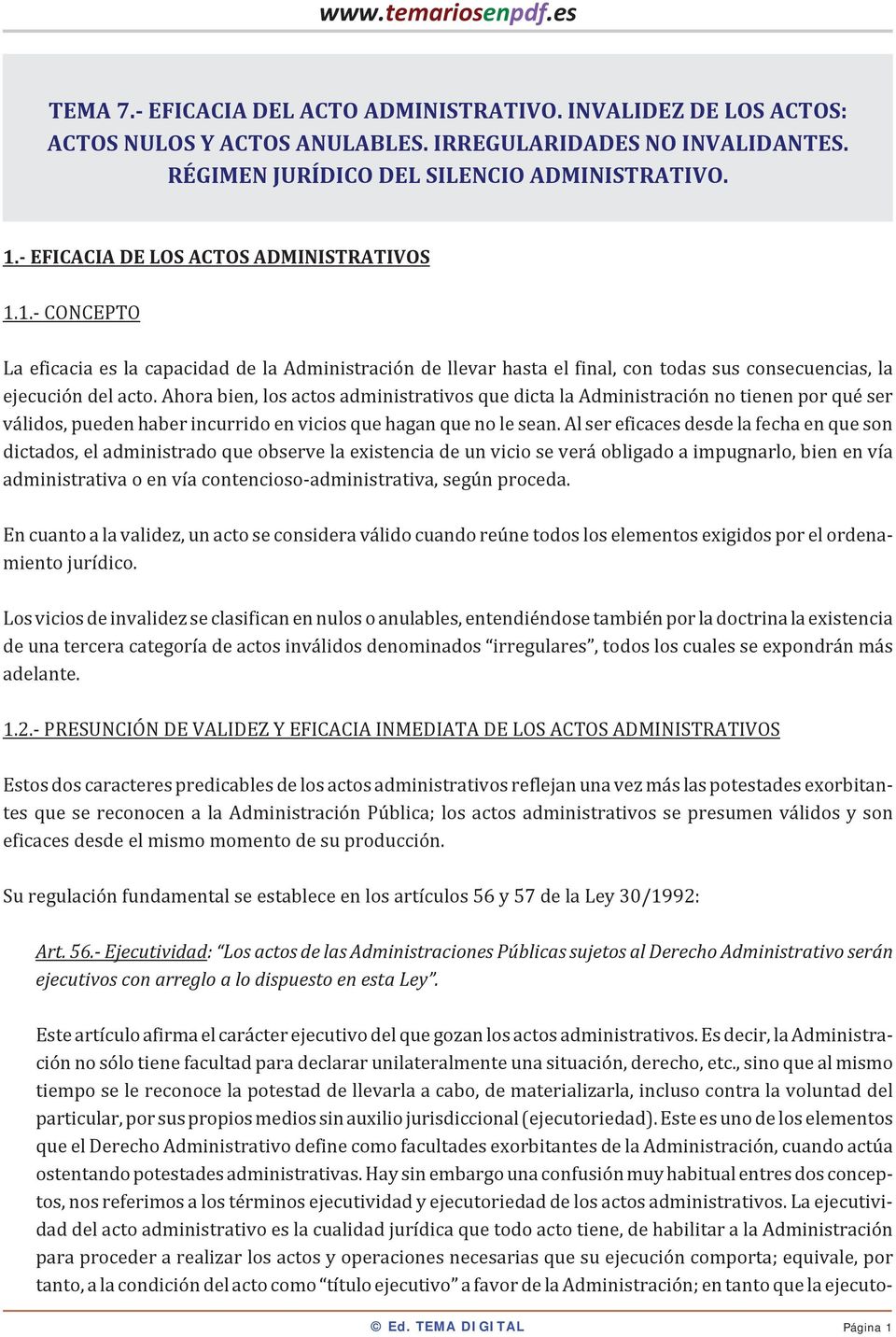 RÉGIMEN JURÍDICO DEL SILENCIO ADMINISTRATIVO. 1. EFICACIA DE LOS ACTOS ADMINISTRATIVOS Art.